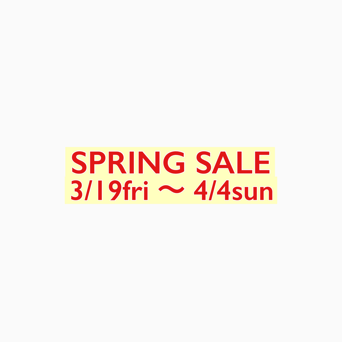 SPRING SALE